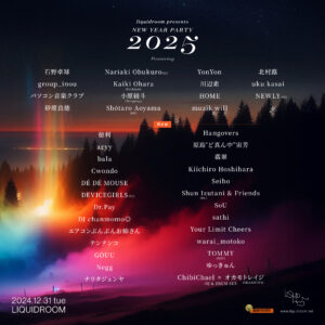 liquidroom presents</br>NEW YEAR PARTY 2025